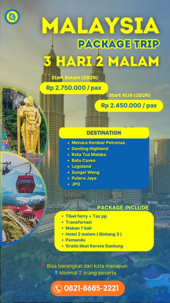 Paket Wisata Malaysia 3 Hari 2 Malam 2025 Menara Petronas, Genting Highland, Legoland & Malaka – Hubungi 0821-8685-2221