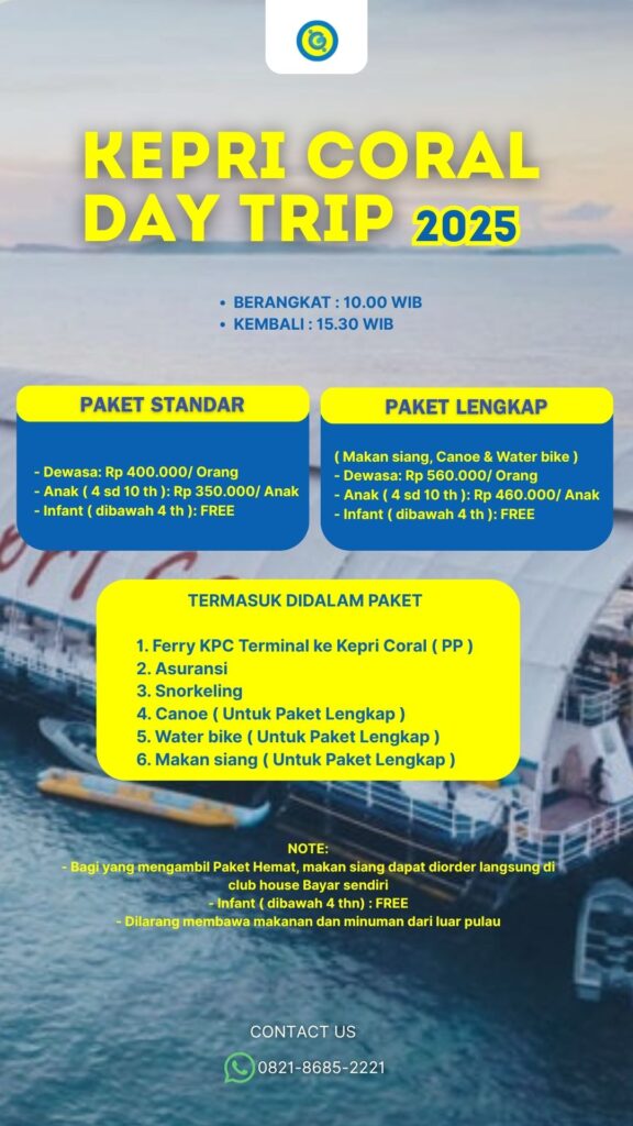 Kepri Coral Day Trip 2025 – Paket Wisata Hemat & Lengkap Sehari dari Batam: Snorkeling, Canoe, Water Bike, Makan Siang & Promo Harga Terbaru | Info & Booking 0821-8685-2221