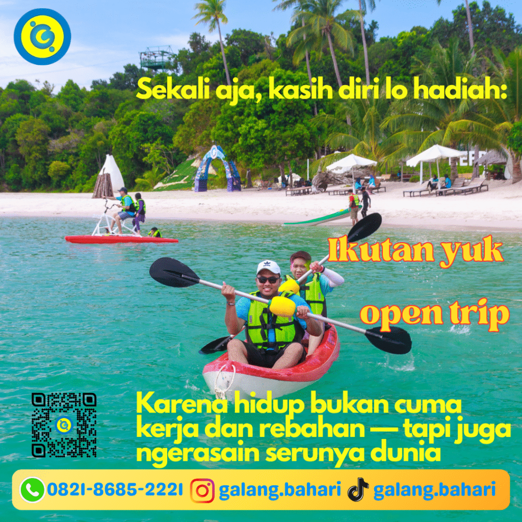 Open Trip & Paket Wisata Murah 2025: Pulau Abang, Ranoh, Kepri Coral, Bintan, Bali, Lombok, Raja Ampat, Bromo, Singapore & Malaysia | Galang Bahari 0821-8685-2221