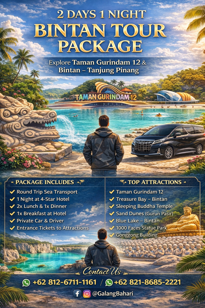 Paket Wisata Bintan 2 Hari 1 Malam (2D1N) Jelajah Taman Gurindam 12, Treasure Bay, Blue Lake, Gurun Pasir & Sleeping Buddha Temple – Booking WA 0812-6711-1161 0821-8685-2221