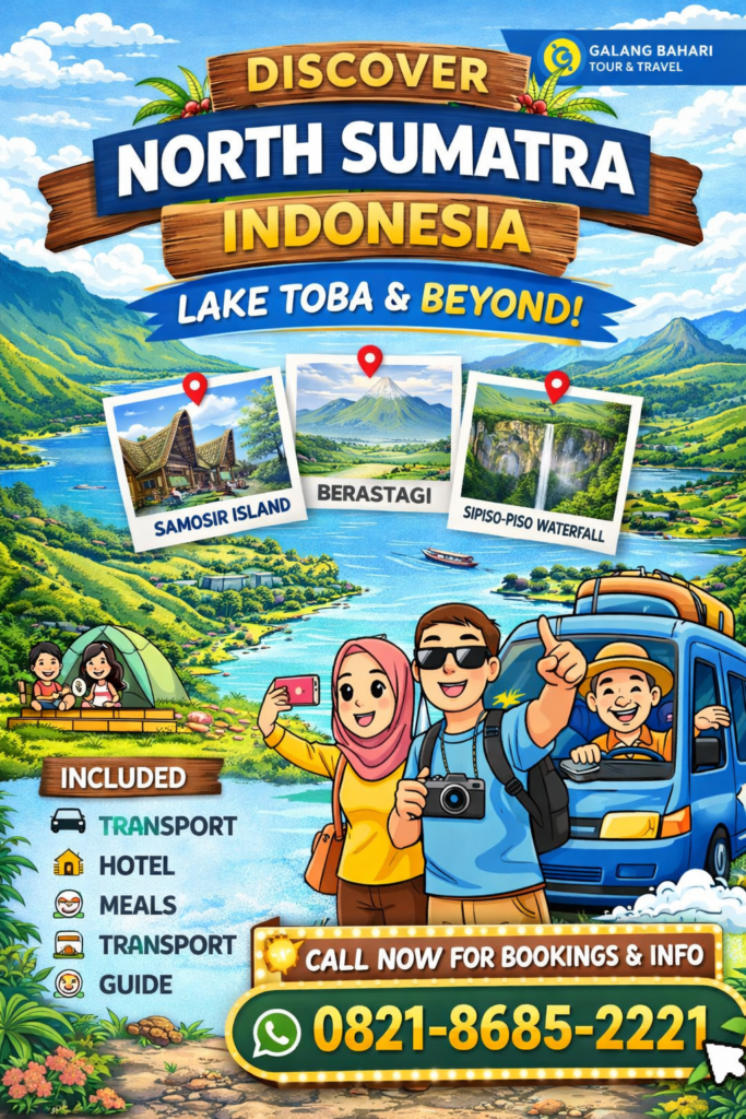 Discover North Sumatra Indonesia Lake Toba Tour Package with Hotel Transport Meals and Guide – Booking 0821-8685-2221