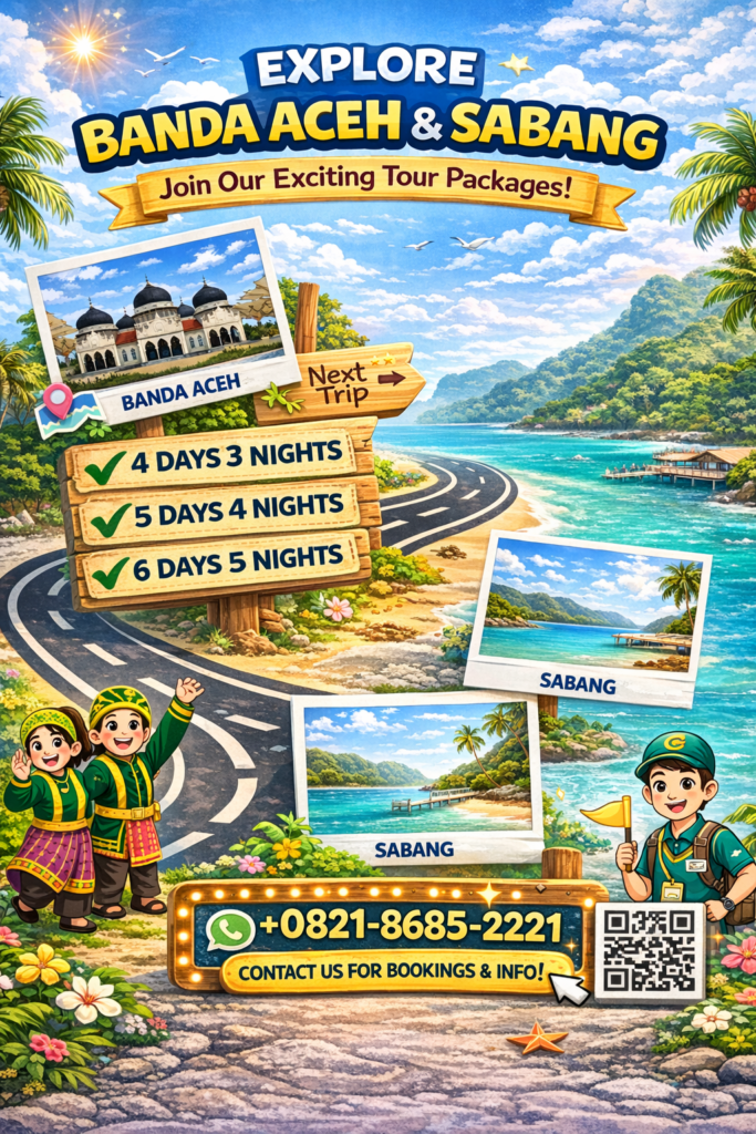 Explore Banda Aceh Sabang Indonesia Tour Package 4D3N 5D4N 6D5N with Hotel Transport Meals and Guide – Booking 0821-8685-2221