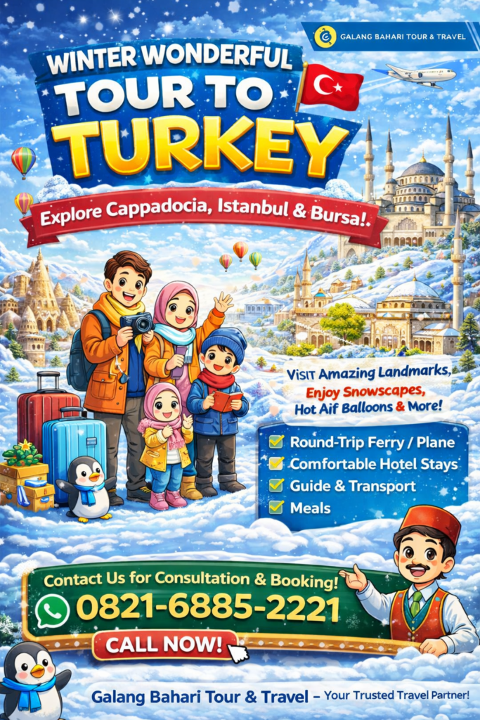 Winter Wonderful Turkey Tour Package Explore Cappadocia Istanbul and Bursa with Hotel Meals and Guide – Booking 0821-6885-2221