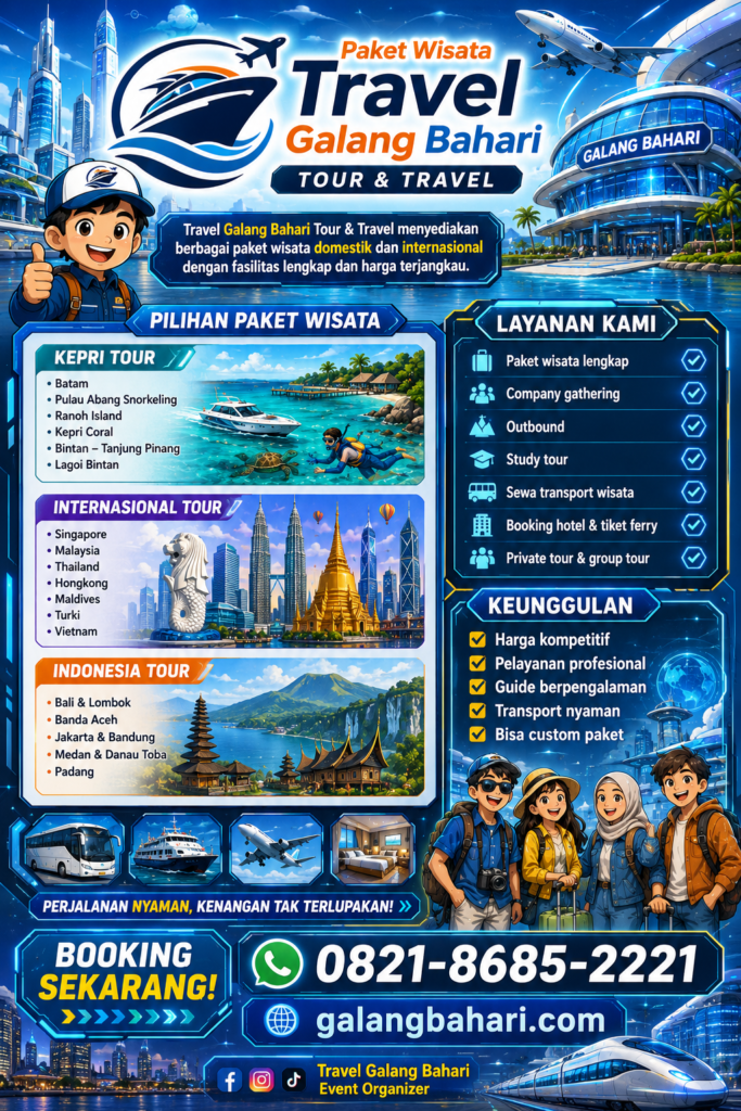 Discover Paradise with Travel Galang Bahari Affordable Tours, Unforgettable Experiences & Customized Travel Packages Worldwide CallWA 0821-8685-2221